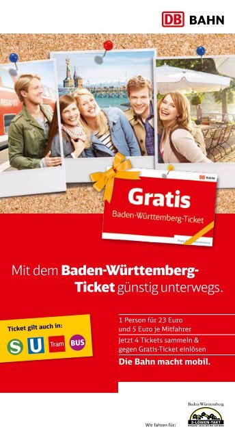 Mit dem Baden-Württemberg- Ticket günstig unterwegs.