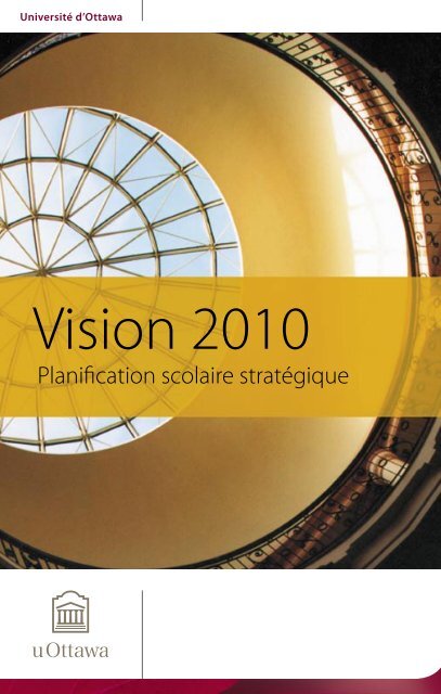 Le plan stratégique Vision 2010 - Université d'Ottawa