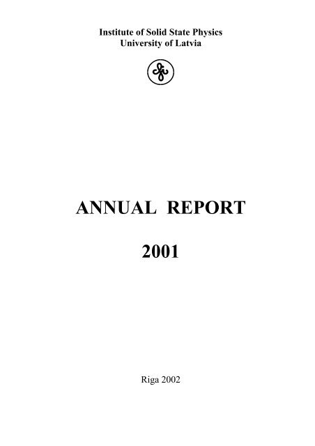 Aboard Decorative Inflate Annual Report 2001 - Latvijas Universitātes Cietvielu fizikas institūts