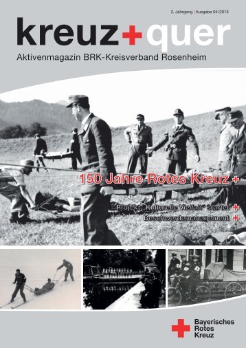 kreuz+quer Sonderausgabe 04/2013 - 150 Jahre Rotes Kreuz