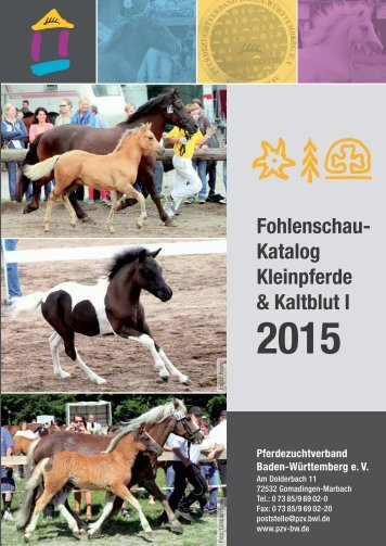 Pferdezuchtverband Baden-Württemberg - Fohlenschaukatalog Kleinpferde/Kaltblut I