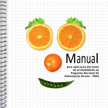 Manual para aplicação dos testes de aceitabilidade no PNAE