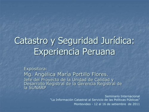 Catastro y Seguridad JurÃ­dica: Experiencia Peruana