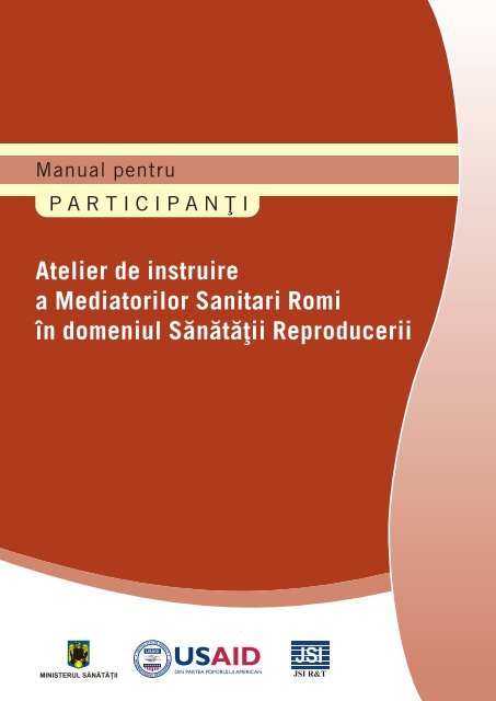 Atelier de instruire a Mediatorilor Sanitari Romi Ã®n ... - JSI.com