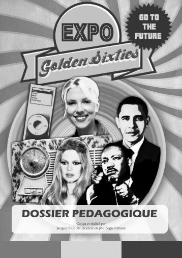 Version noir et blanc ici - Expo Golden Sixties