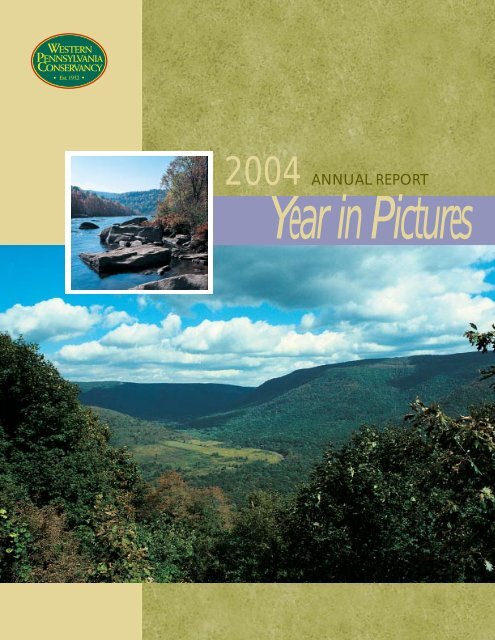 2004 ANNUAL REPORT - Western Pennsylvania Conservancy