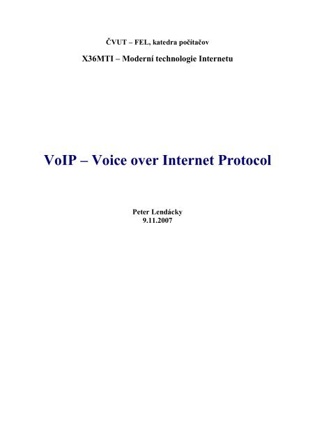 VoIP â Voice over Internet Protocol - ÄVUT