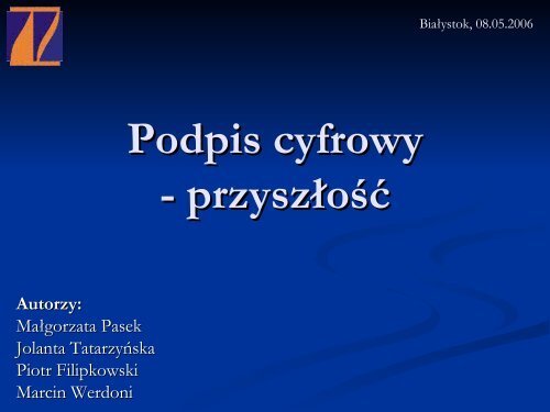 Podpis cyfrowy - przyszÅoÅÄ