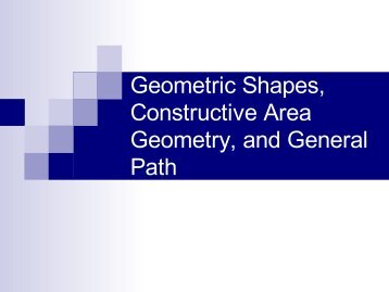 Geometric Shapes, Constructive Area Geometry, and General Path