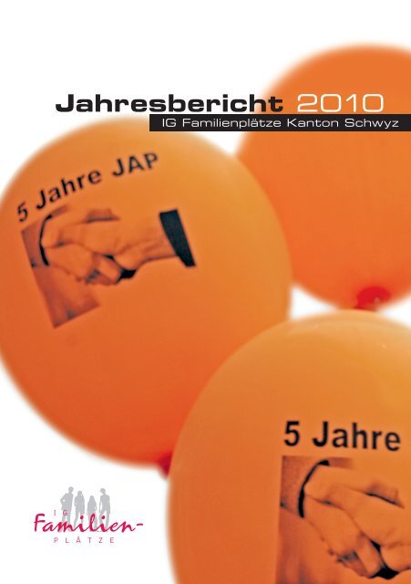 Jahresbericht 2010 -  IG-Familienplätze