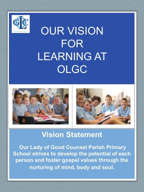 OLGC Vision and Educational Philosophy.pdf - OLGC - Catholic ...