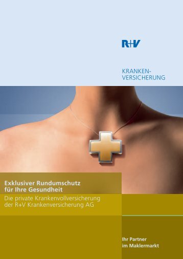 Können Sie wählen? Dann sollte die ... - R+V Maklerportal