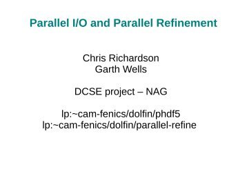 Parallel IO and mesh refinement in DOLFIN - FEniCS Project