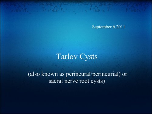 Tarlov Cysts