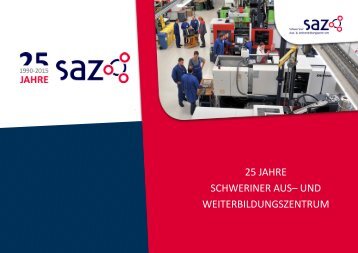 25 JAHRE SCHWERINER AUS– UND WEITERBILDUNGSZENTRUM