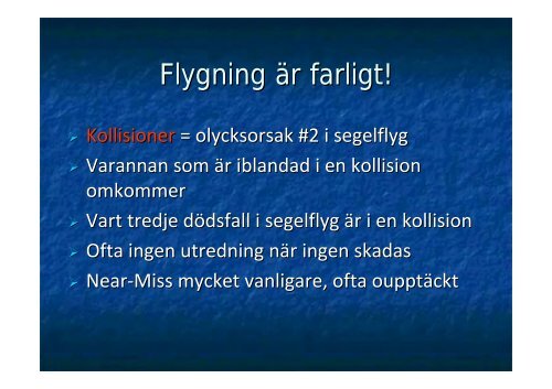 Om risken att kollidera - och FLARM - Segelflyg