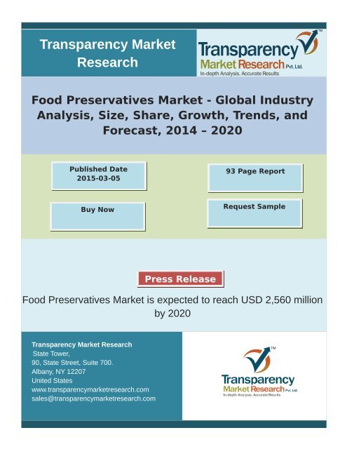 Food Preservatives Market - Global Industry Analysis, Size, Share, Growth, Trends, and Forecast, 2014 – 2020