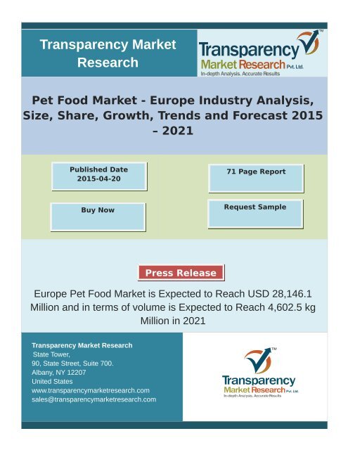 Pet Food Market - Europe Industry Analysis, Size, Share, Growth, Trends and Forecast 2015 – 2021
