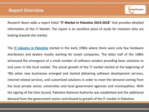 New Report Looks into Palestine IT Market Growth, Trends, Size, Key Regions, Analysis, Market Space, Forecast 2014-2018