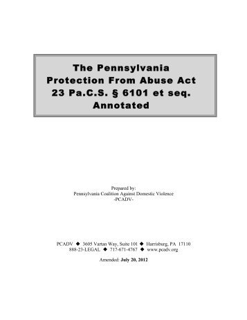 The Pennsylvania Protection From Abuse Act 23 Pa.C.S. Â§ 6101 et ...