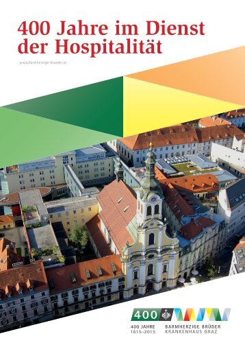 400 Jahre im Dienst der Hospitalität