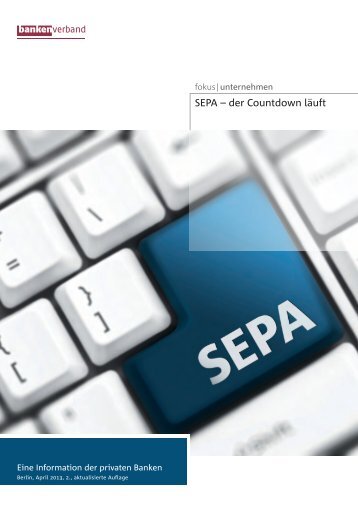 SEPA - Der Countdown läuft: Reibungslosen Zahlungsverkehr jetzt sicherstellen