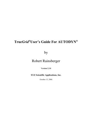 TrueGrid ® Output Manual for AUTODYN