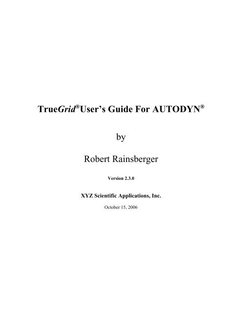 TrueGrid ® Output Manual for AUTODYN