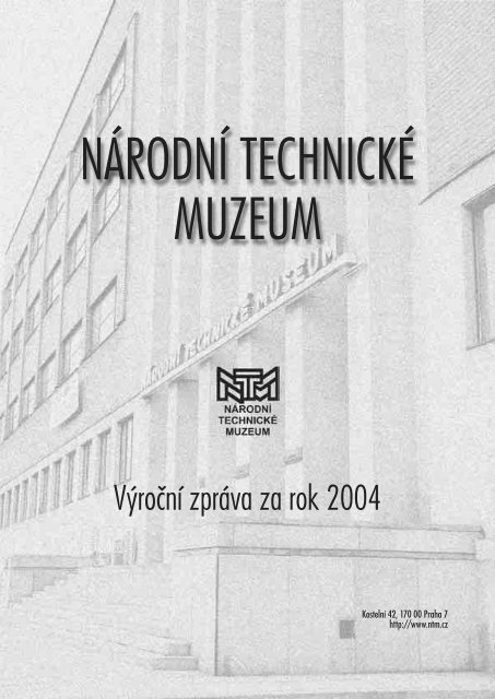 VÃ½roÄnÃ­ zprÃ¡va 2004 - NÃ¡rodnÃ­ technickÃ© muzeum