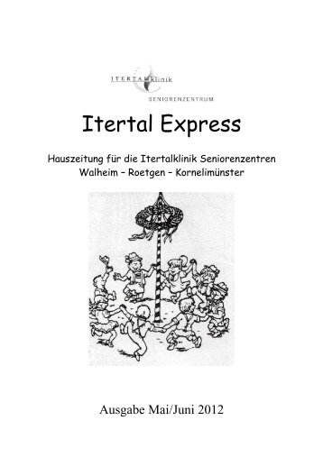 Itertal Express Mai/Juni 2012 - Itertalklinik Seniorenzentrum