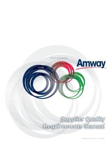 Supplier Quality Requirements Manual - Supplier Portal - Amway