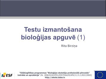 Testu izmantoÅ¡ana bioloÄ£ijas apguvÄ (1) (prezentÄcija)