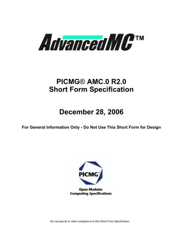 PICMGÃ‚Â® AMC.0 R2.0 Short Form Specification December 28, 2006