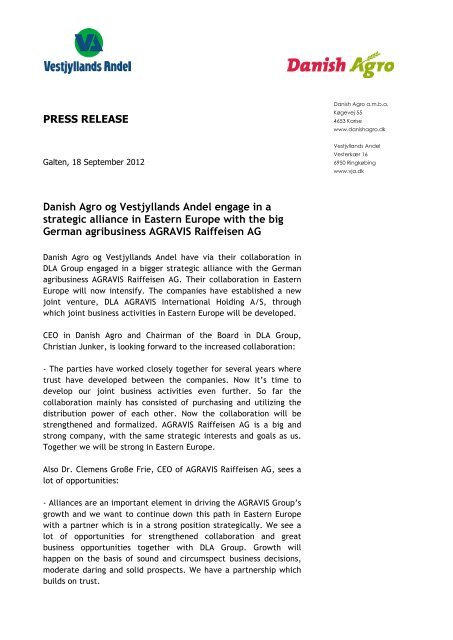 Danish Agro og Vestjyllands Andel engage in a strategic ... - DLA Agro
