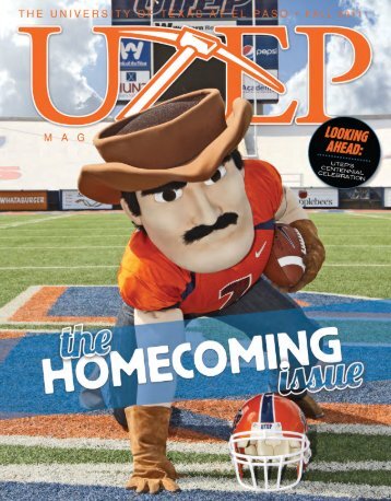 UTEP Magazine Fall 2011 i - University of Texas at El Paso