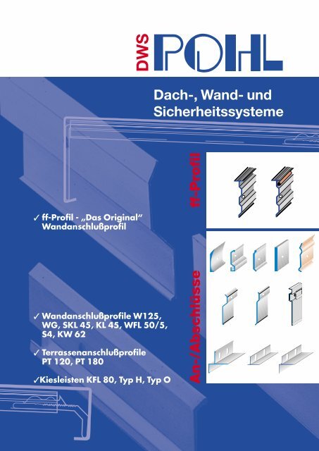 An-/Abschlüsse ff-Profil ngstexte Dach-, Wand- und - Pohl