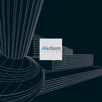 Aluprofile für Dach und Fassade.  - Aluform System GmbH & Co. KG