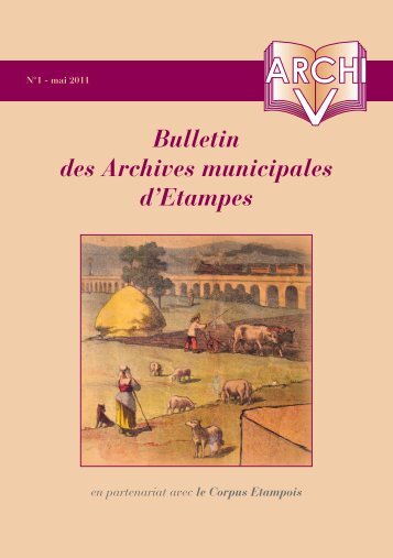 Bulletin des Archives municipales d'Etampes - Corpus étampois