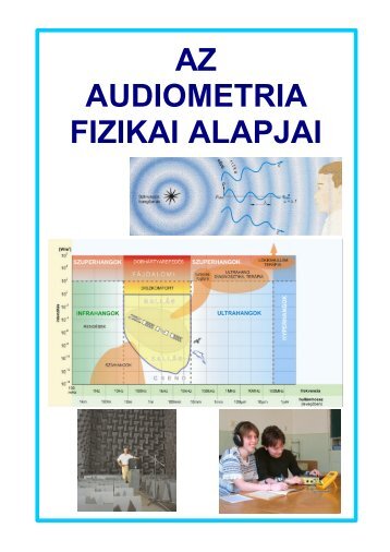 AZ AUDIOMETRIA FIZIKAI ALAPJAI - HotDog