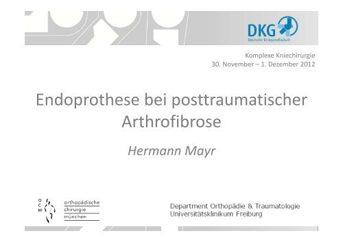 Endoprothese bei Arthrofibrose - Deutsche Kniegesellschaft eV