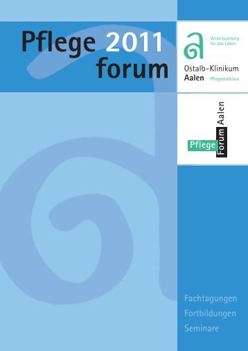 Pflegeforum2011-Titel:Layout 1 - Ostalb-Klinikum