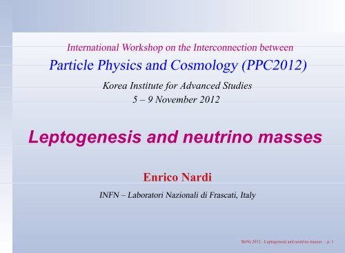 Leptogenesis And Neutrino Masses Kias