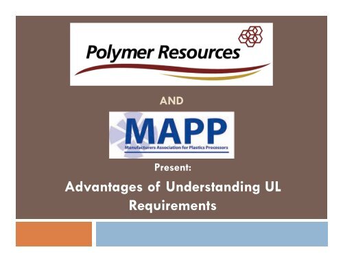 Advantages of Understanding UL Requirements - MAPP