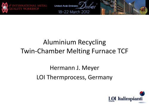 Aluminium Recycling Twin-Chamber Melting Furnace TCF