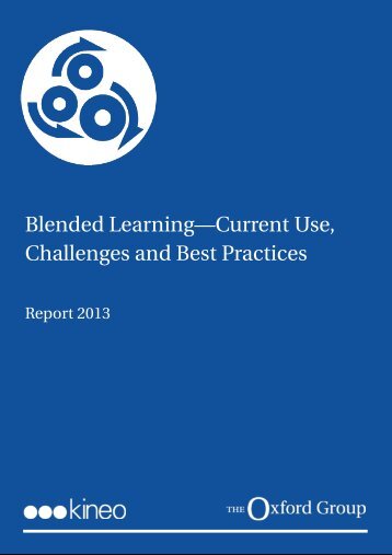 Blended LearningâCurrent Use, Challenges and Best ... - Kineo