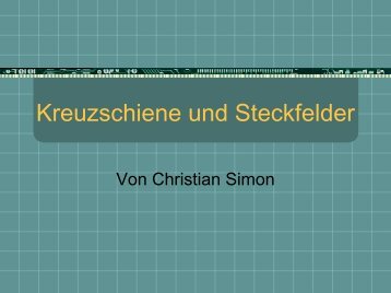 Kreuzschiene und Steckfelder