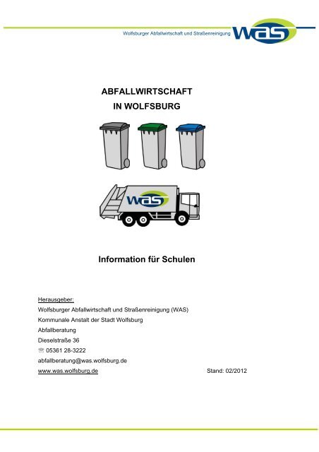 ABFALLWIRTSCHAFT IN WOLFSBURG Information für Schulen
