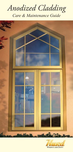 Anodize Care Maintenance Indd Hurd Windows And Doors