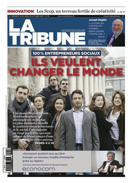 ILS VEULENT CHANGER LE MONDE - La Tribune