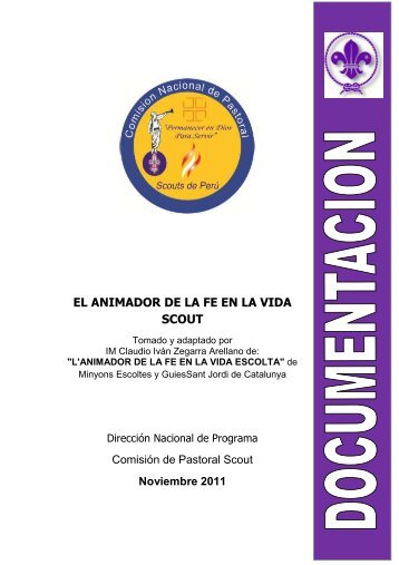 EL ANIMADOR DE LA FE EN LA VIDA SCOUT - Scouts del PerÃº